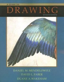 Guide to Drawing by David L. Faber, Daniel M. Mendelowitz, Daniel