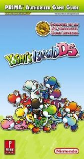 Yoshis Island DS Prima Official Game Guide by Prima Games Staff and