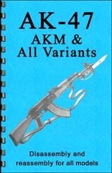 AK 47 AKM AKS Rifle Guide Manual Book   All Models NEW!