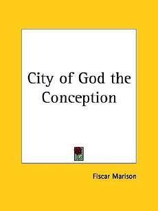 City of God the Conception NEW by Fiscar Marison
