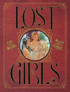 Lost Girls Book  Alan Moore Melinda Gebbie HB NEW 086166180X BTR