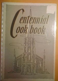 VTG CENTENNIAL COOKBOOK~1854 ​1954~WESTMINST​ER CHURCH~DELAWAR​E