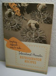 Vintage 1950 International Harvester Refrigerator Recipes Cookbook