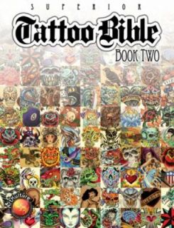 Tattoo Bible Book Two by Superior Tattoo ArtKulture artwork designs