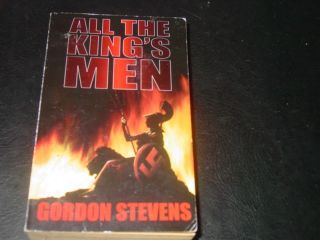 All The Kings Men by Gordon Stevens (2004) UK P/B