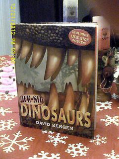 LIFE SIZE DINOSAURS BY David Bergen, Hardcover