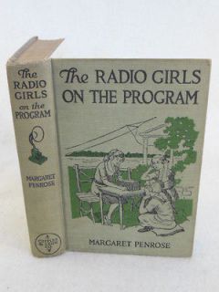 Margaret Penrose THE RADIO GIRLS ON THE PROGRAM (ill.) Cupples & Leon