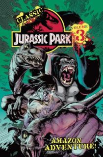 Classic Jurassic Park Volume 3  Adventure (Class