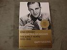 Bing Crosby  A Pocketful of Dreams the Early Years, 1903 1940 by Gary