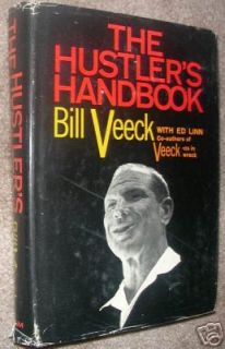 The Hustlers Handbook by Bill Veeck Ed Linn 1965