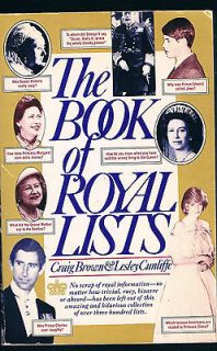 The Book of Royal Lists by Craig Brown, Lesley Cunliffe and Carig