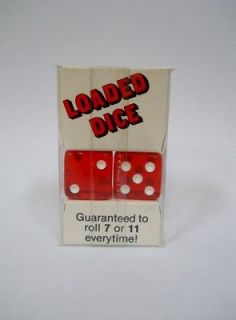 Loaded Dice Fake Guarenteed To Roll 7 Or 11 Every Time, Gag Gift