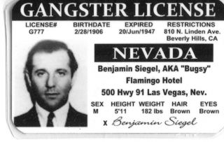 Bugsy Siegel Gangster License, Las Vegas, Highway 91 Flamingo Hotel