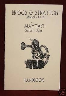 Briggs & Stratton & Maytag Serial Number Book Gas Engine Motor 92 72