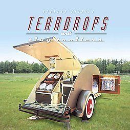 TEAR DROPS AND TINY TRAILERS   DOUGLAS KEISTER (HARDCOVER) NEW
