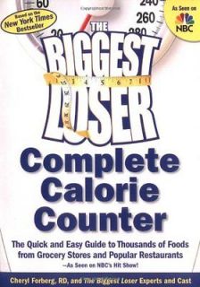 The Biggest Loser Complete Calorie Counter By Forberg, Cheryl/ Biggest