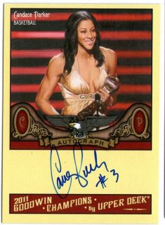 CANDACE PARKER 2011 UD GOODWIN CHAMPIONS ON CARD AUTO AUTOGRAPH