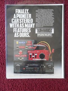 Print Ad Sparkomatic Car Stereo ~ A Pioneer Stereo With Many Features