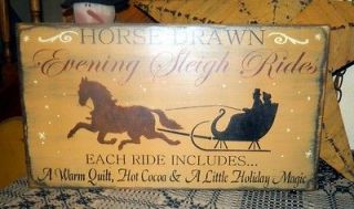 PRIMITIVE CHRISTMAS~WINT ER~SIGN~~HORSE DRAWN SLEIGH RIDE~~