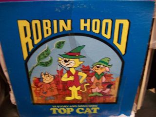 Top Cat Robin Hood in Story and Song 1977 LP Hanna Barbera
