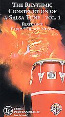 The Rhythmic Construction of a Salsa Tune, Volume 1 [VHS] Pablo Chino