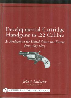 Developmental Cartridge Handguns in . 22 Calibre  As Produced in the