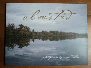 OLMSTED Photographs Mark Dellas ~ Frederick Law Olmsted Bio SC Buffalo