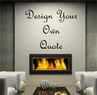 DESIGN YOUR OWN QUOTE LYRIC SONG WALL DECAL ANY COLOUR