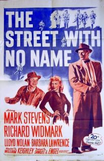 STREET WITH NO NAME 1948 Richard Widmark, Mark Stevens, Lloyd Nolan US