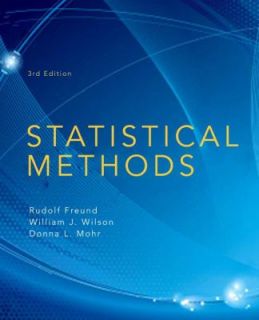 Statistical Methods by Donna Mohr, Rudolf J. Freund and William J