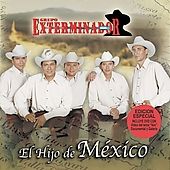 El Hijo de Mexico [CD & DVD] by Grupo Exterminador (CD, Mar 2005