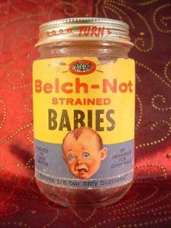 Belch Not Strained Babies GAG PRODUCT NOVELTY Baby Food Jar Ad MAD