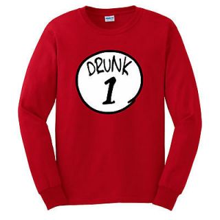 Drunk 1 LONG SLEEVE T SHIRT Funny Seuss Thing One Bachelor Party