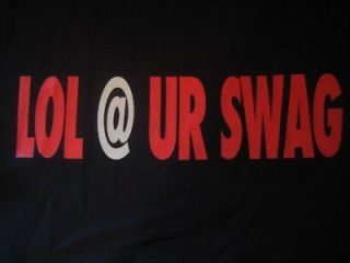 LOL @ UR SWAG Cool Rap Swagg Free Earl Odd Future Wolf Gang Teen Youth