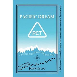 NEW Pacific Dream   Illig, John 9781932762372