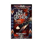 The Eagle Catcher by Margaret Coel 1996, Paperback