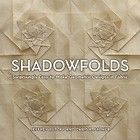 Shadowfolds  Surprisingly Easy to Make Geometric Designs in Fabric by