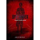 Bystander by James Preller 2009, Hardcover