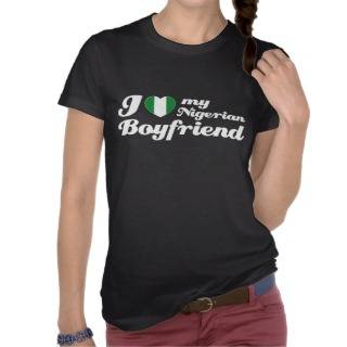Nigerian Boyfriend T Shirt